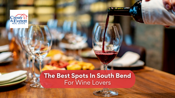 Are you a bit of a wine connoisseur? Then you need to visit these South Bend local wine spots.